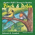 Finch and Robin: Another Child's Journey in Reading | DeborahK. Crawford | 