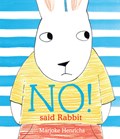 No! Said Rabbit | Marjoke Henrichs | 