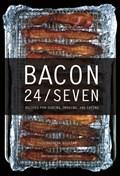Bacon 24/7 | Theresa Gilliam | 