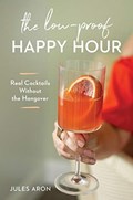 The Low-Proof Happy Hour | Jules Aron | 