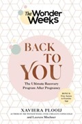 The Wonder Weeks Back To You | Xaviera Plooij ; Laurens Mischner | 