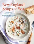 New England Soups from the Sea | Craig Fear | 