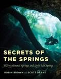 Secrets of the Springs | Robin Brown ; Scott Derks | 