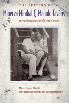 The Letters of Minerva Mirabal and Manolo Tavarez