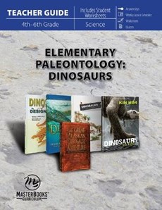 Elementary Paleontology: Dinosaurs (Teacher Guide)