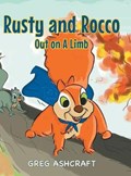 Rusty and Rocco Out on A Limb | Greg Ashcraft | 