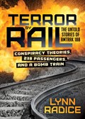 Terror by Rail | Lynn Radice | 