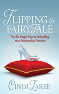 Flipping the Fairytale | Cindi Laree | 