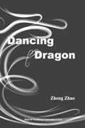 Dancing Dragon | Zheng Zhao | 