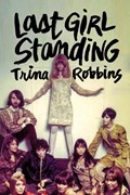 Last Girl Standing | Trina Robbins | 