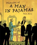 Memoirs Of A Man In Pajamas | Paco Roca | 