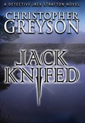 Jack Knifed | Christopher Greyson | 