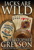 Jacks Are Wild | Christopher Greyson | 