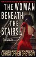 The Woman Beneath the Stairs: A gripping psychological thriller with a shocking twist | Christopher Greyson | 