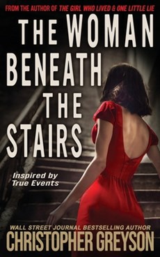 The Woman Beneath the Stairs: A gripping psychological thriller with a shocking twist
