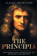 The Principia | Sir Isaac Newton | 