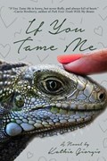 If You Tame Me | Kathie Giorgio | 