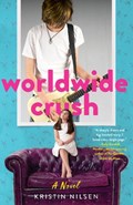 Worldwide Crush | Kristin Nilsen | 