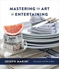 Mastering the Art of Entertaining | Joseph Marini | 