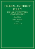 Federal Antitrust Policy, The Law of Competition and Its Practice | Herbert Hovenkamp | 