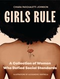 Girls Rule | Chiara Pasqualetti Johnson | 