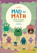 Mad for Math: Become a Monster at Mathematics | Linda Bertola | 