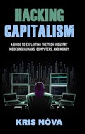Hacking Capitalism | Kris Nova | 