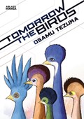 Tomorrow The Birds | Osamu Tezuka | 
