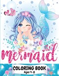 Mermaid Coloring Book Ages 4-8 | Lora Dorny | 
