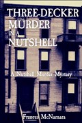 Three-Decker Murder in a Nutshell | Frances Mcnamara | 