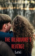 The Billionaire's Revenge | Lexi | 