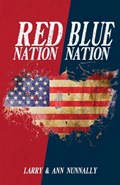 Red Nation Blue Nation | Larry Nunnally ; Ann Nunnally | 