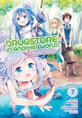 Drugstore in Another World: The Slow Life of a Cheat Pharmacist (Manga) Vol. 7 | Kennoji | 