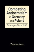 Combating Antisemitism in Germany and Poland | Thomas Just | 