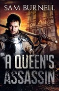 A Queen's Assassin | Sam Burnell | 