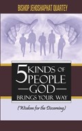 5 Kinds of People God Brings Your Way | Jehoshaphat Quartey | 