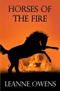 Horses of the Fire | Leanne Owens | 