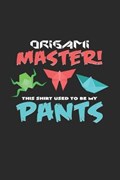 Origami master pants | Origami Notebooks | 