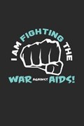 War against aids | Hiv-Aids Notebooks | 