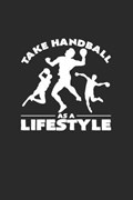 Take handball as a lifestyle | Handball Notebooks | 