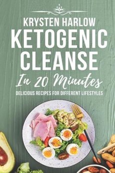 Ketogenic Cleanse in 20 Minutes