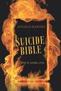 Suicide Bible | Angelo Barnes | 