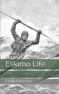 Eskimo Life | Fridtjof Nansen | 