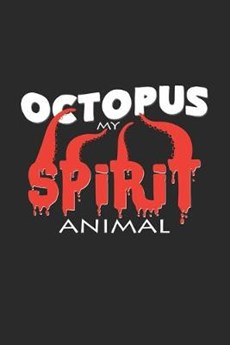 Octopus my spirit animal
