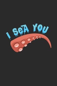 I sea you