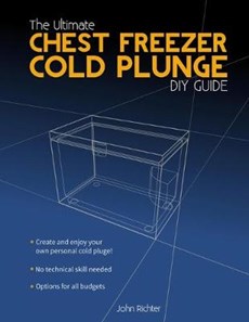 The Ultimate Chest Freezer Cold Plunge DIY Guide