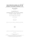 Toxic Substances Control Act and the chemicals management program at EPA | United States Senate ; Senate (senate) ; United States Congress | 