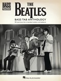 The Beatles - Bass Tab Anthology: 30 Must-Know Hits in Standard Notation and Tab with Lyrics | Beatles | 