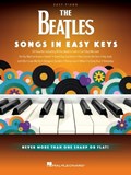 The Beatles: Songs in Easy Keys - Easy Piano Songbook with 24 Favorites | Beatles | 