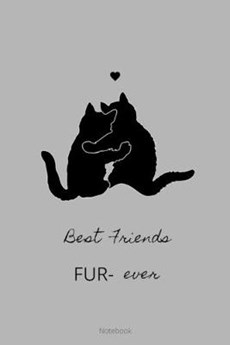 Best Friends Fur- ever Notebook: liniertes Notizbuch A5 mit Spruch - 110 Seiten - Katze Haustier Lieblingstier Tier Hauskatze Katzenliebhaber - Gesche